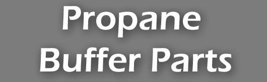 Propane Buffer Parts