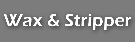 Wax and Stripper